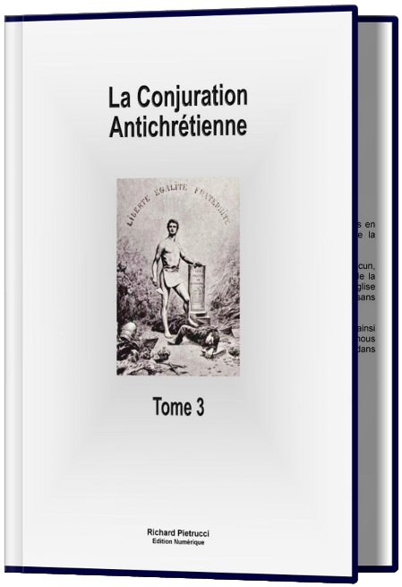 Livre Conjuration Antichrétienne Tome 3